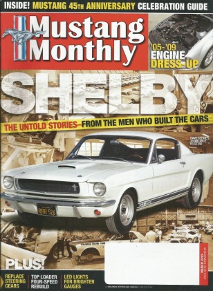 MUSTANG MONTHLY 2009 MAR - SHELBY Spcl, DOUBLE R-CODE, HISTORY